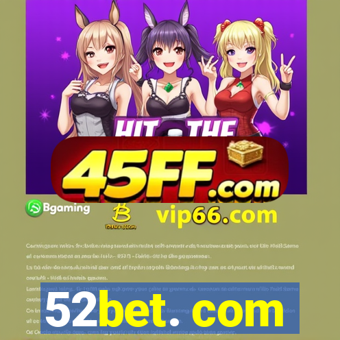 52bet. com